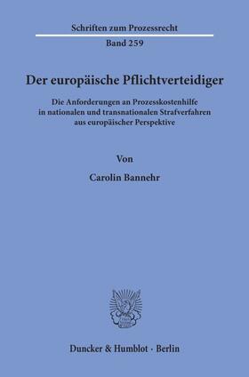 Bannehr |  Der europäische Pflichtverteidiger. | eBook | Sack Fachmedien