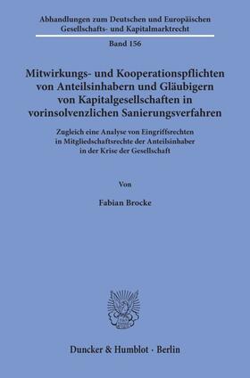 Brocke |  Mitwirkungs- und Kooperationspflichten von Anteilsinhabern und Gläubigern von Kapitalgesellschaften in vorinsolvenzlichen Sanierungsverfahren. | eBook | Sack Fachmedien