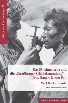 Reitzenstein |  Das SS-Ahnenerbe und die »Straßburger Schädelsammlung« – Fritz Bauers letzter Fall | eBook | Sack Fachmedien