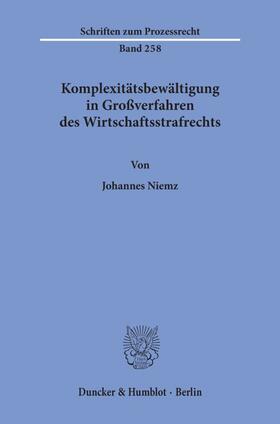 Niemz |  Komplexitätsbewältigung in Großverfahren des Wirtschaftsstrafrechts. | eBook | Sack Fachmedien