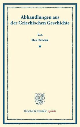 Duncker |  Abhandlungen aus der Griechischen Geschichte | eBook | Sack Fachmedien
