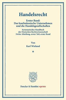 Wieland / Binding |  Handelsrecht | eBook | Sack Fachmedien