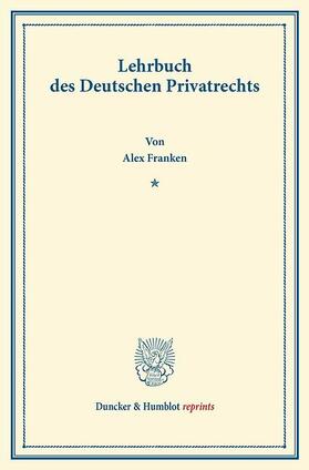 Franken |  Lehrbuch des Deutschen Privatrechts | eBook | Sack Fachmedien
