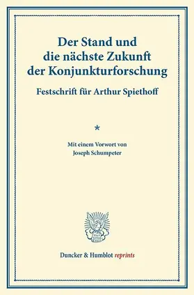  Der Stand und die nächste Zukunft der Konjunkturforschung | eBook | Sack Fachmedien