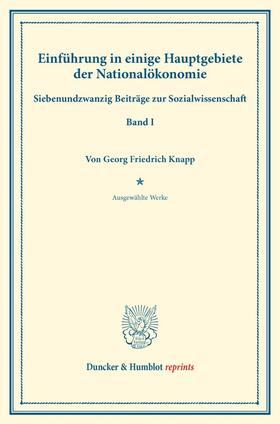 Knapp |  Einführung in einige Hauptgebiete der Nationalökonomie. | eBook | Sack Fachmedien