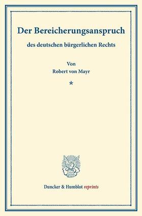 Mayr |  Der Bereicherungsanspruch | eBook | Sack Fachmedien