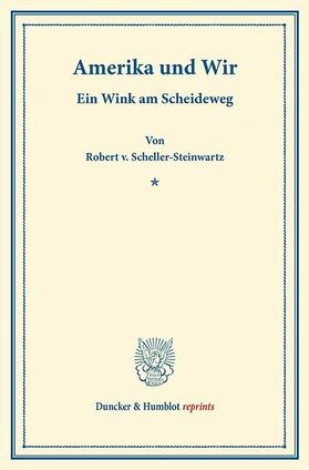 Scheller-Steinwartz |  Amerika und Wir. | eBook | Sack Fachmedien