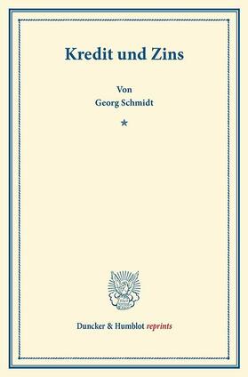 Schmidt |  Kredit und Zins. | eBook | Sack Fachmedien