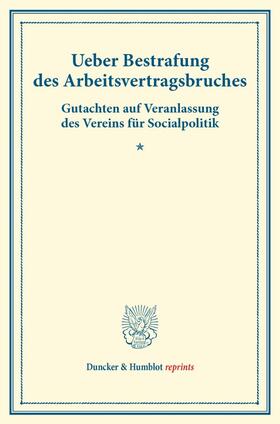  Ueber Bestrafung des Arbeitsvertragsbruches. | eBook | Sack Fachmedien