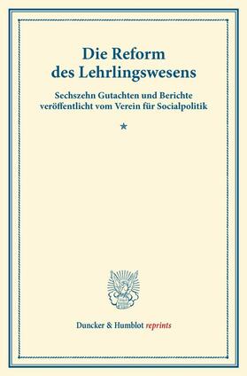 Die Reform des Lehrlingswesens. | E-Book | sack.de