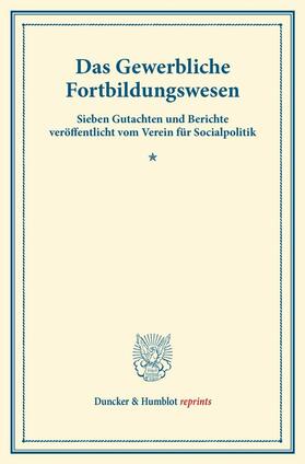  Das Gewerbliche Fortbildungswesen. | eBook | Sack Fachmedien