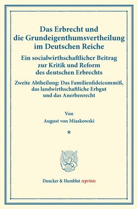 Miaskowski | Das Erbrecht und die Grundeigenthumsvertheilung im Deutschen Reiche. | E-Book | sack.de