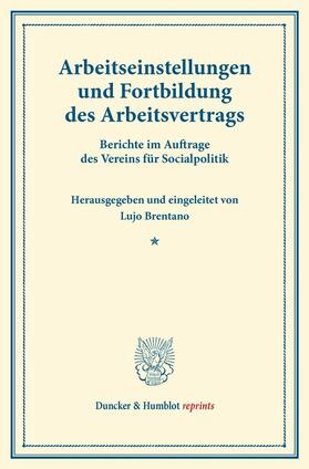 Brentano | Arbeitseinstellungen und Fortbildung des Arbeitsvertrags. | E-Book | sack.de