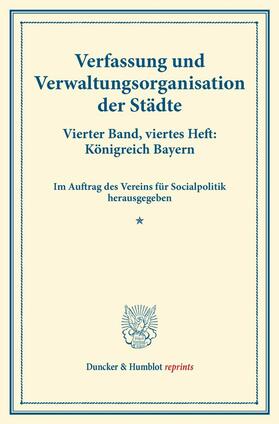 Verfassung und Verwaltungsorganisation der Städte. | E-Book | sack.de