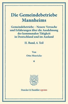 Moericke / Fuchs |  Die Gemeindebetriebe Mannheims | eBook | Sack Fachmedien