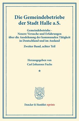 Fuchs |  Die Gemeindebetriebe der Stadt Halle a.S. | eBook | Sack Fachmedien