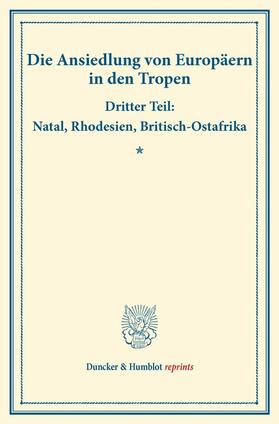  Die Ansiedlung von Europäern in den Tropen | eBook | Sack Fachmedien