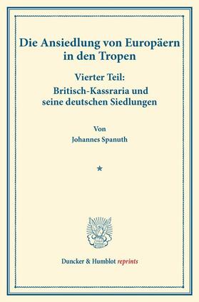 Spanuth |  Britisch-Kassraria und seine deutschen Siedlungen | eBook | Sack Fachmedien
