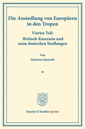 Spanuth |  Britisch-Kassraria und seine deutschen Siedlungen | eBook |  Sack Fachmedien