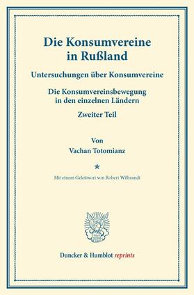 Fuchs / Totomianz / Wilbrandt |  Die Konsumvereine in Rußland. | eBook | Sack Fachmedien