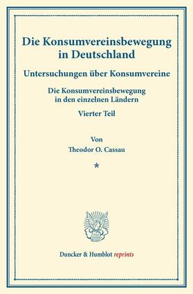 Cassau / Fuchs / Wilbrandt | Die Konsumvereinsbewegung in Deutschland | E-Book | sack.de