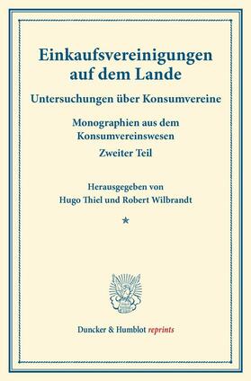 Thiel / Wilbrandt |  Einkaufsvereinigungen auf dem Lande. | eBook | Sack Fachmedien