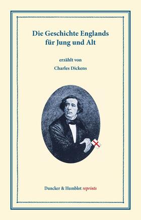 Dickens |  Die Geschichte Englands für Jung und Alt. | eBook | Sack Fachmedien