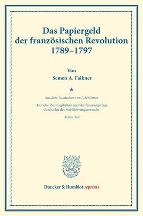 Falkner / Palyi / Somary | Das Papiergeld der französischen Revolution 1789–1797 | E-Book | sack.de
