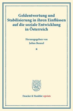 Bunzel |  Geldentwertung und Stabilisierung in ihren Einflüssen auf die soziale Entwicklung in Österreich. | eBook | Sack Fachmedien
