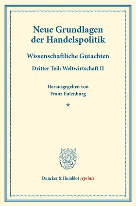 Eulenburg |  Neue Grundlagen der Handelspolitik. | eBook | Sack Fachmedien