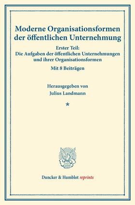 Landmann | Moderne Organisationsformen der öffentlichen Unternehmung. | E-Book | sack.de