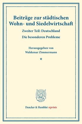 Zimmermann |  Beiträge zur städtischen Wohn- und Siedelwirtschaft | eBook | Sack Fachmedien