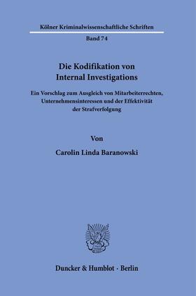 Baranowski |  Die Kodifikation von Internal Investigations. | eBook | Sack Fachmedien