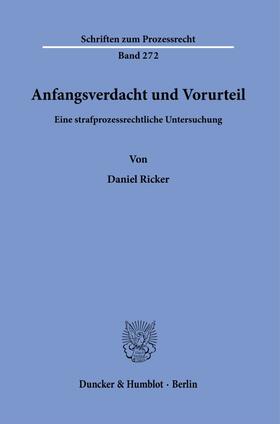 Ricker |  Anfangsverdacht und Vorurteil. | eBook | Sack Fachmedien