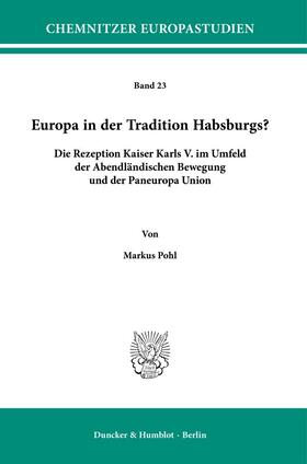 Pohl |  Europa in der Tradition Habsburgs? | eBook | Sack Fachmedien