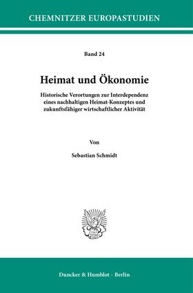 Schmidt |  Heimat und Ökonomie. | eBook | Sack Fachmedien