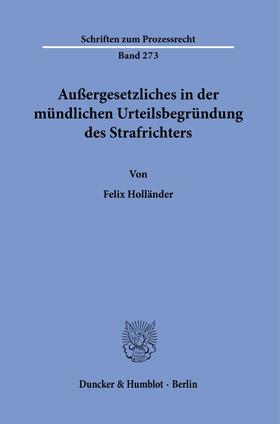 Holländer |  Außergesetzliches in der mündlichen Urteilsbegründung des Strafrichters. | eBook | Sack Fachmedien