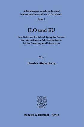 Stolzenberg | ILO und EU. | E-Book | sack.de