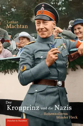 Machtan |  Der Kronprinz und die Nazis. | eBook | Sack Fachmedien