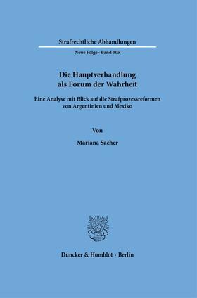 Sacher |  Die Hauptverhandlung als Forum der Wahrheit. | eBook | Sack Fachmedien