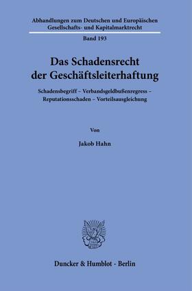 Hahn |  Das Schadensrecht der Geschäftsleiterhaftung. | eBook | Sack Fachmedien