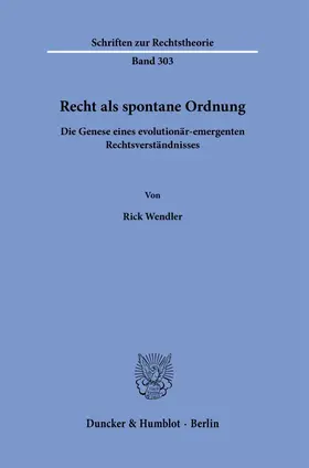 Wendler |  Recht als spontane Ordnung. | eBook | Sack Fachmedien