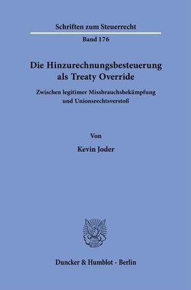 Joder |  Die Hinzurechnungsbesteuerung als Treaty Override. | eBook | Sack Fachmedien