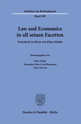 Nobel / Aliverti / Baumann |  Law and Economics in all seinen Facetten. | eBook | Sack Fachmedien