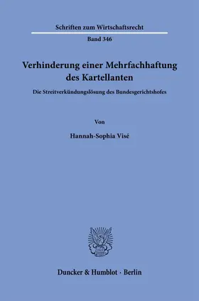 Visé | Verhinderung einer Mehrfachhaftung des Kartellanten. | E-Book | sack.de