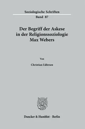 Lührsen | Der Begriff der Askese in der Religionssoziologie Max Webers. | E-Book | sack.de