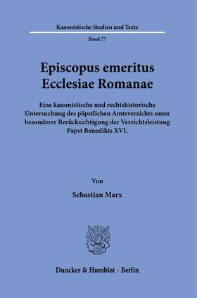 Marx |  Episcopus emeritus Ecclesiae Romanae. | eBook | Sack Fachmedien