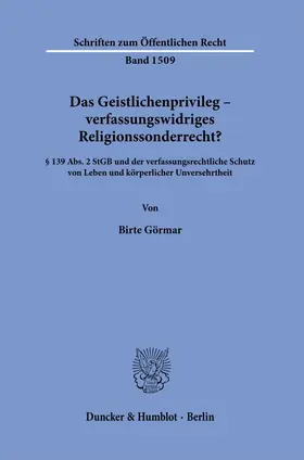 Görmar |  Das Geistlichenprivileg – verfassungswidriges Religionssonderrecht? | eBook | Sack Fachmedien