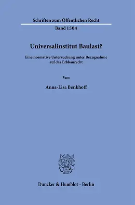 Benkhoff |  Universalinstitut Baulast? | eBook | Sack Fachmedien