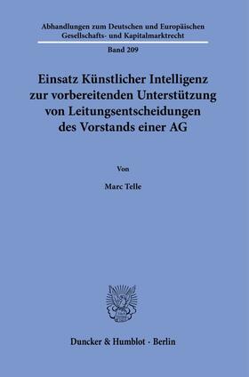 Telle |  Einsatz Künstlicher Intelligenz zur vorbereitenden Unterstützung von Leitungsentscheidungen des Vorstands einer AG. | eBook | Sack Fachmedien